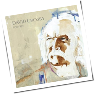 David Crosby - For Free