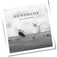 Hundreds - Wilderness