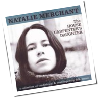 Natalie Merchant - The House Carpenter's Daughter