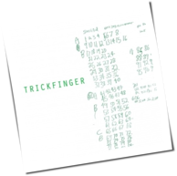 Trickfinger - Trickfinger