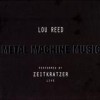 Zeitkratzer feat. Lou Reed - Metal Machine Music - Live: Album-Cover
