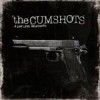 The Cumshots - A Life Less Necessary