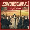Sondaschule - Schön Kaputt: Album-Cover